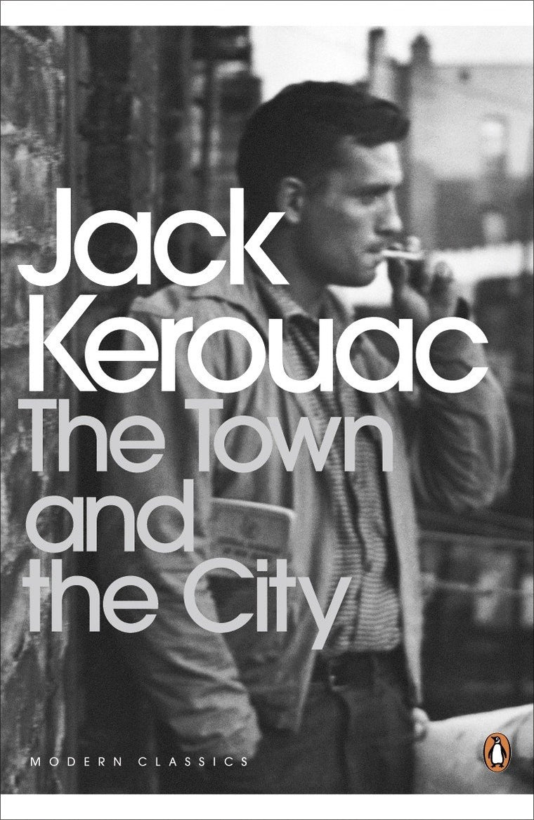 Jack Kerouac The town and the city (Penguin Modern Classics) /anglais