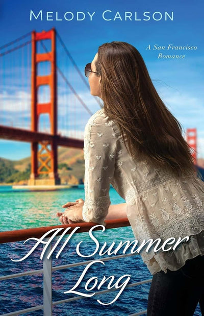 All Summer Long: A San Francisco Romance