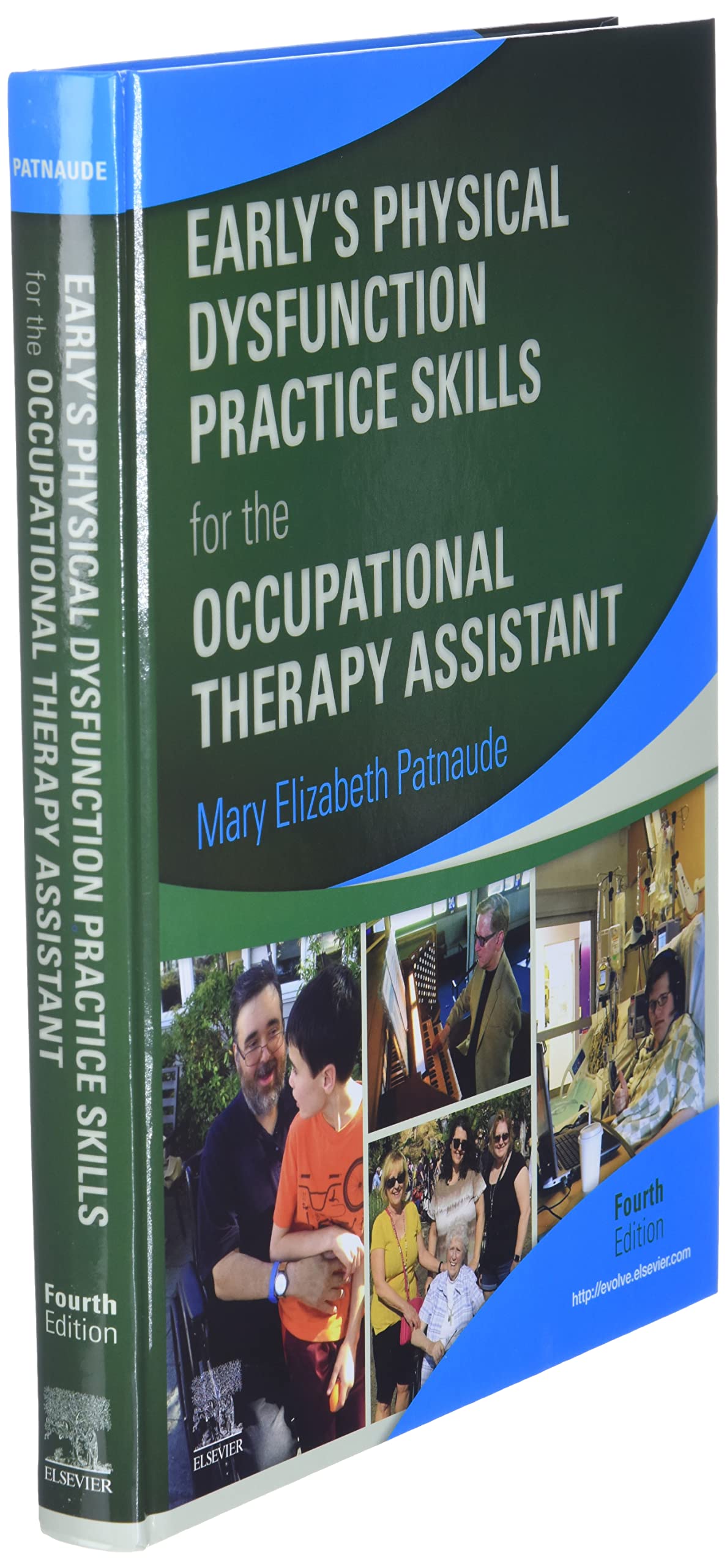 Earlys Physical Dysfunction Practice Skills for the Occupational Therapy Assistant
