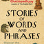 Stories of Words and Phrases: Discover the fascinating stories behind everyday expressions