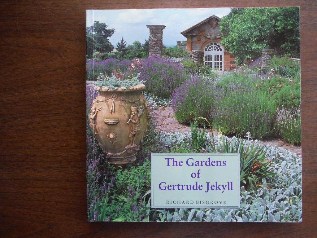 The Gardens of Gertrude Jekyll