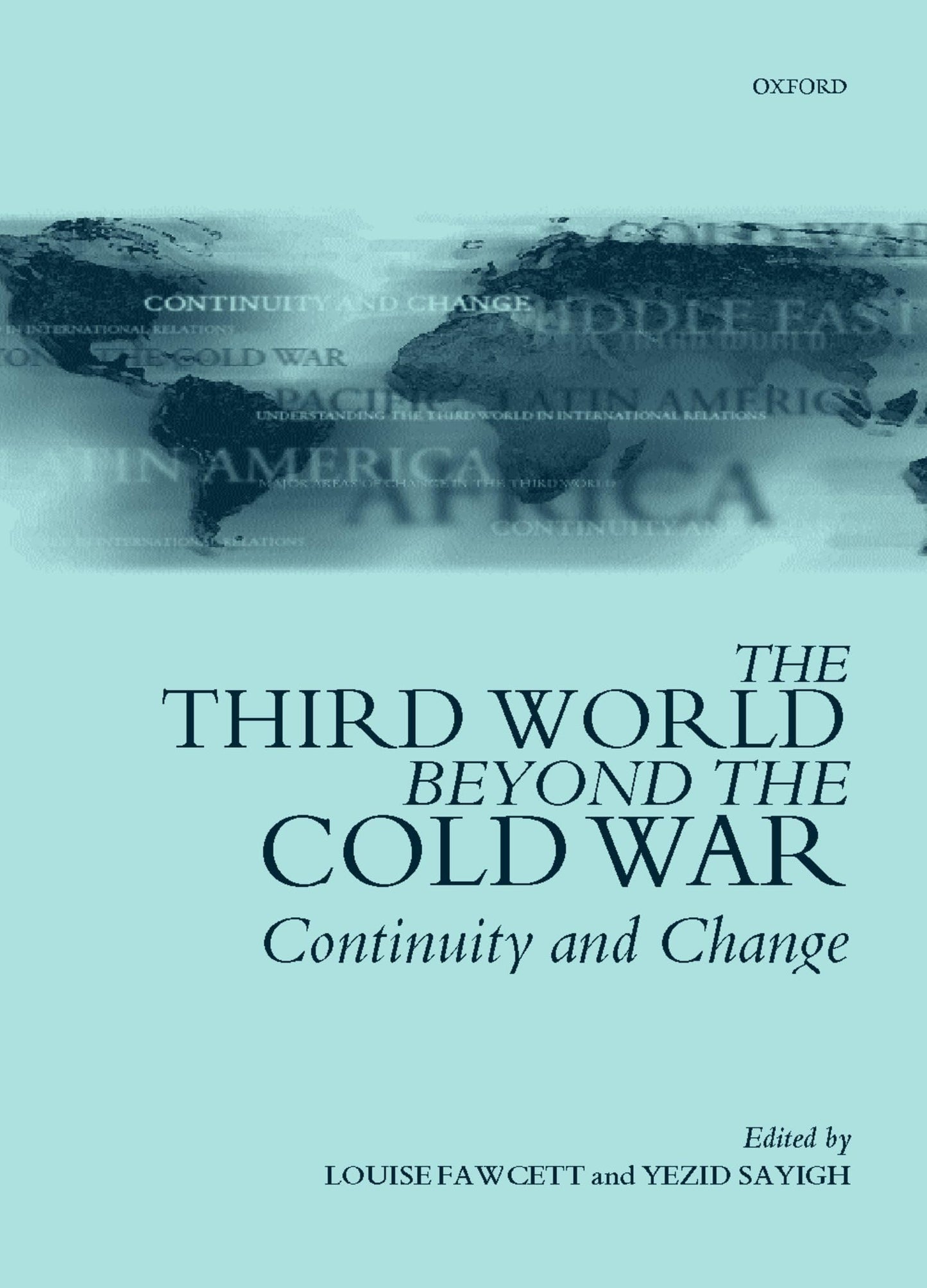 The Third World beyond the Cold War: Continuity and Change