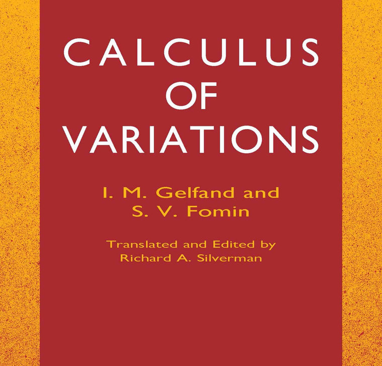 Calculus of Variations (Dover Books on Mathematics)