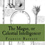 The Magus, or Celestial Intelligencer: Book's 1 & 2 Combined
