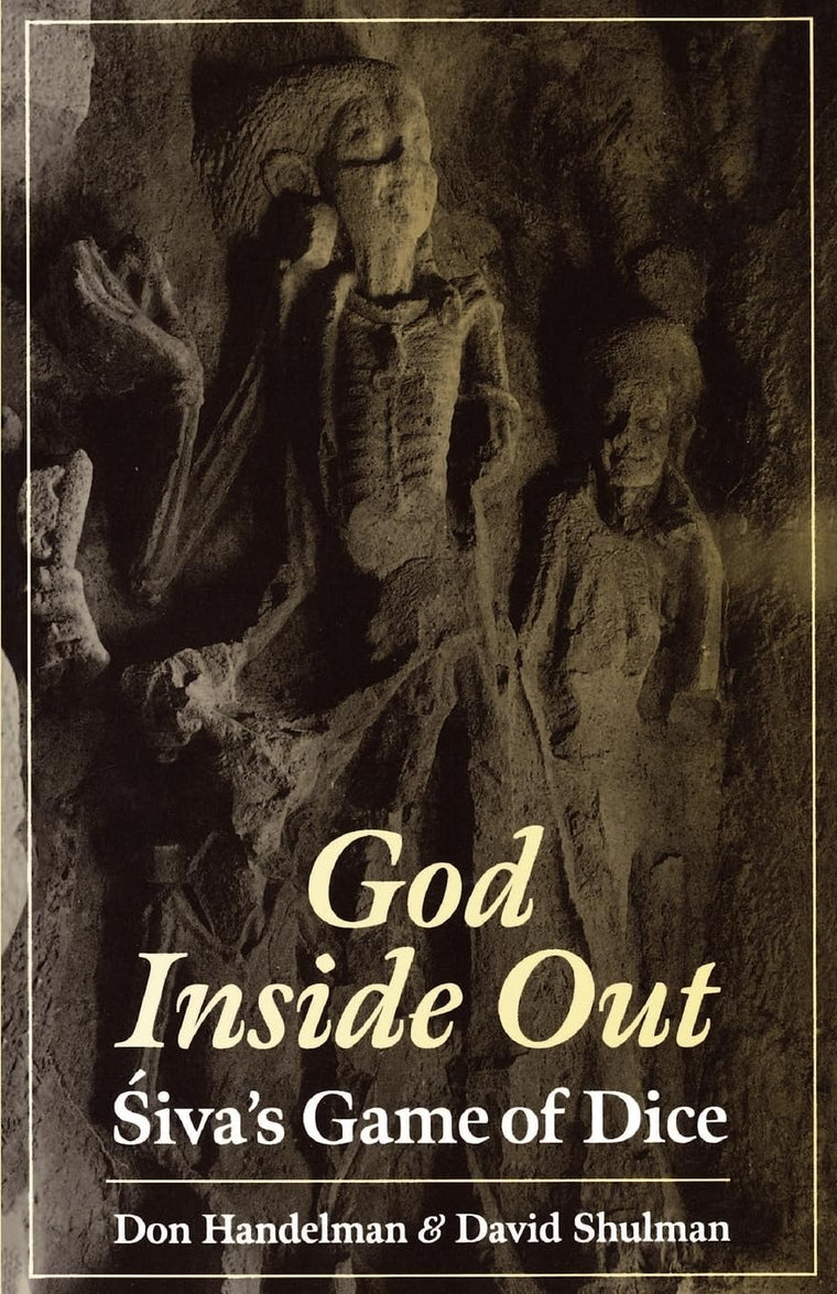 God Inside Out: Siva's Game of Dice