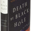 Death by Black Hole: And Other Cosmic Quandaries by deGrasse