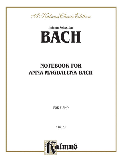 Notebook for Anna Magdalena Bach (Kalmus Edition)