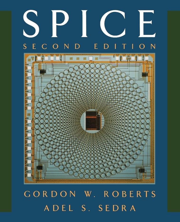 SPICE (The ^AOxford Series in Electrical and Computer Engineering)
