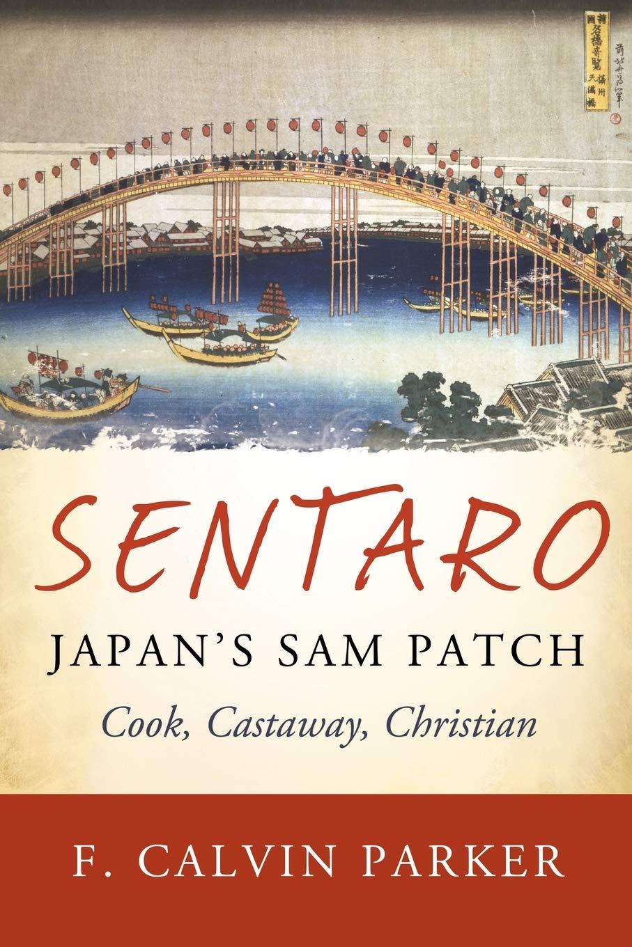 Sentaro, Japan's Sam Patch: Cook, Castaway, Christian