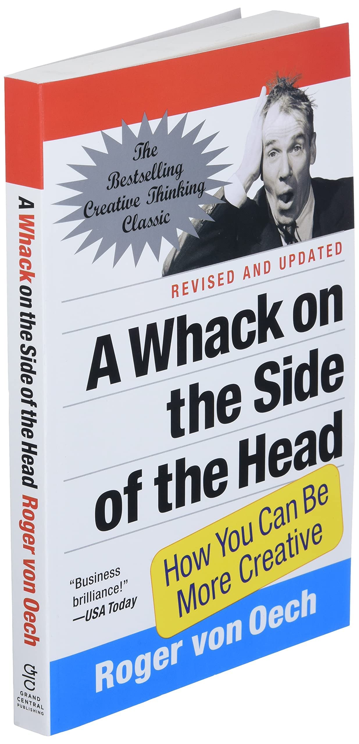 A Whack on the Side of the Head: How You Can Be More Creative