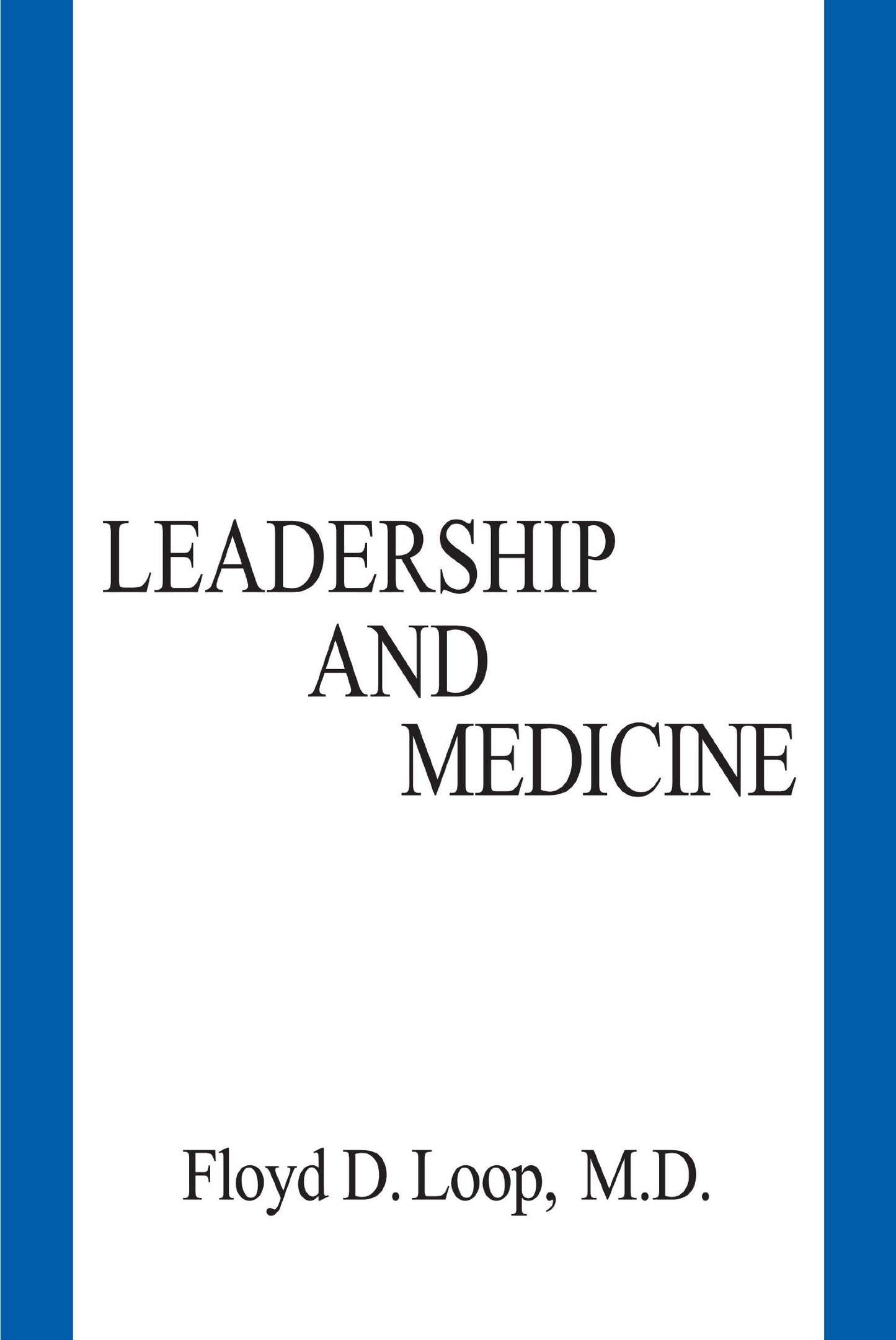 Leadership and Medicine