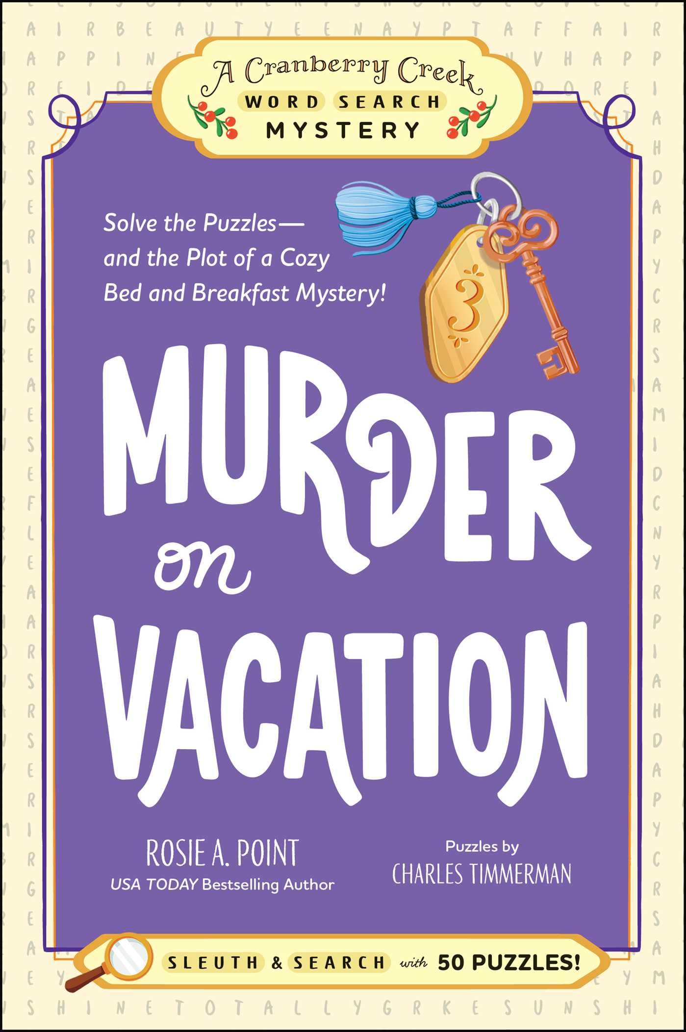 Murder on Vacation: Book 4: Solve the Puzzles-and the Plot of a Cozy Bed and Breakfast Mystery! (A Cranberry Creek Word Search Mystery)
