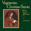 Vegetarian Christian Saints