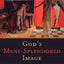 God's Many-Splendored Image: Theological Anthropology for Christian Formation