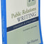 Public Relations Writing: Strategies & Structures