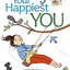 Your Happiest You: The Care & Keeping of Your Mind and Spirit (American Girl Wellbeing)