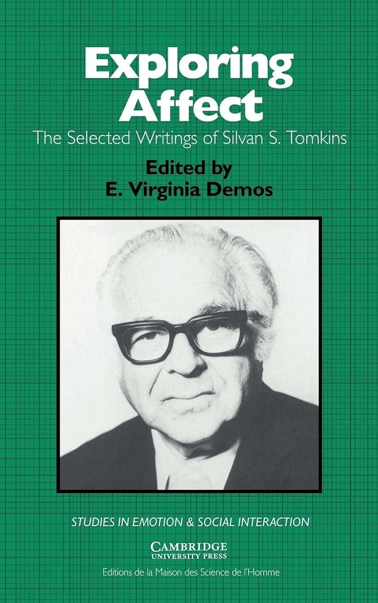 Exploring Affect: The Selected Writings of Silvan S Tomkins (Studies in Emotion and Social Interaction)