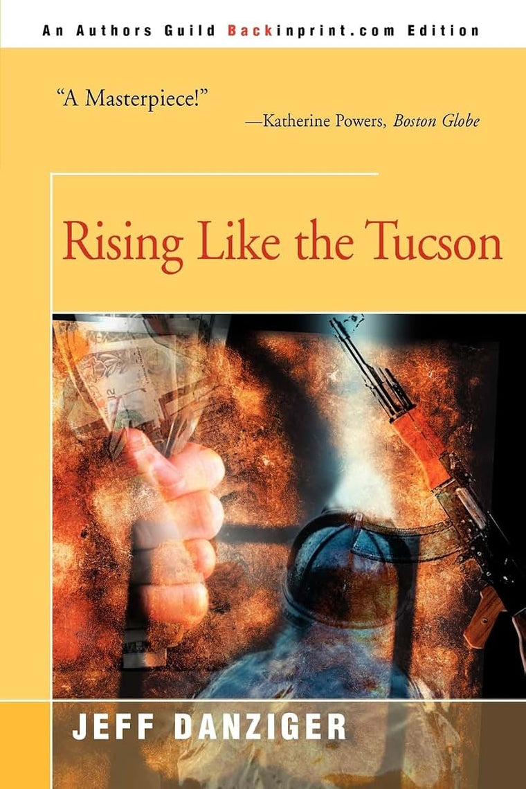 Rising Like the Tucson