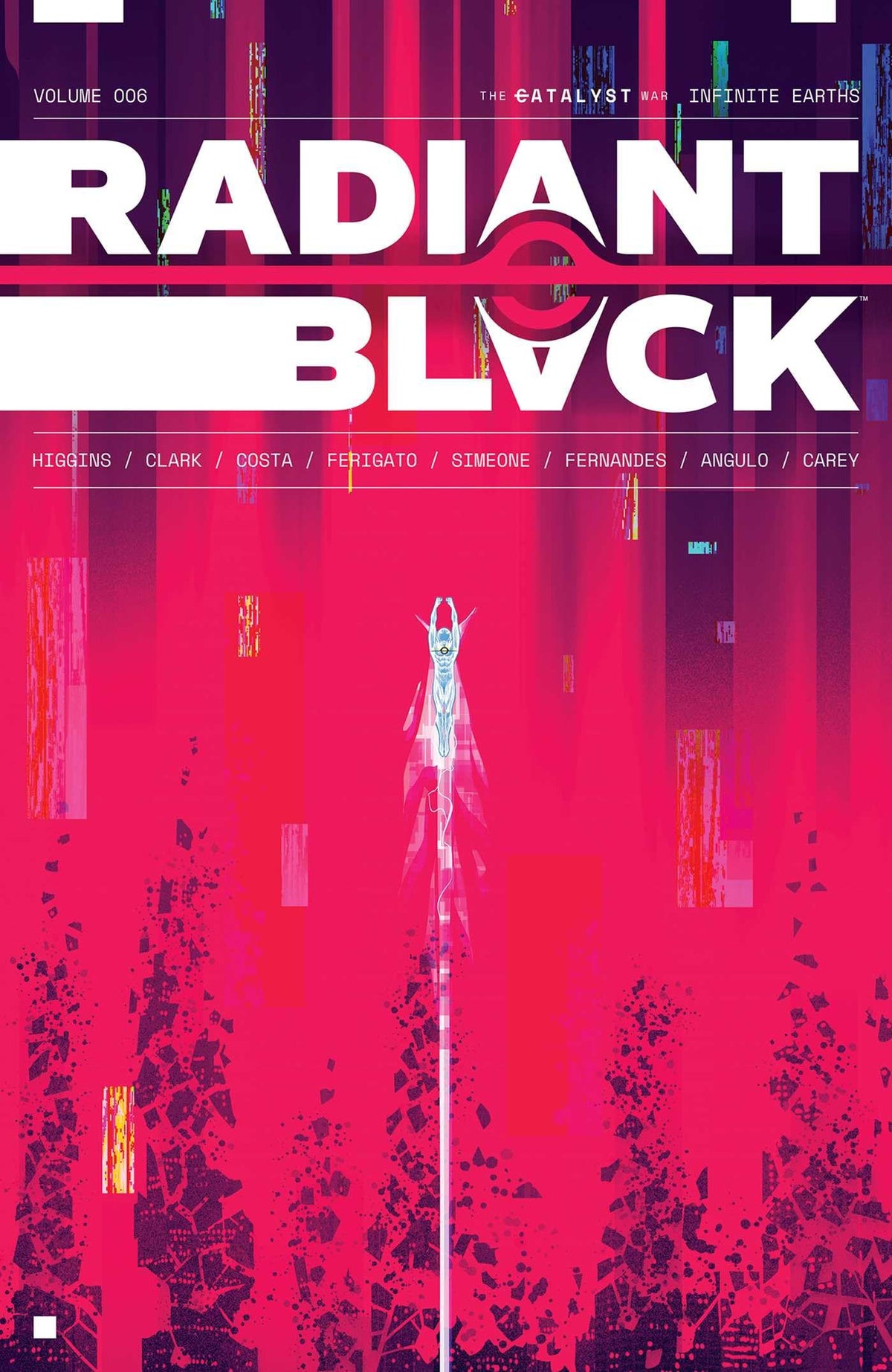 Radiant Black Volume 6: Infinite Earths: The Catalyst War Part 2 (Massive-Verse)