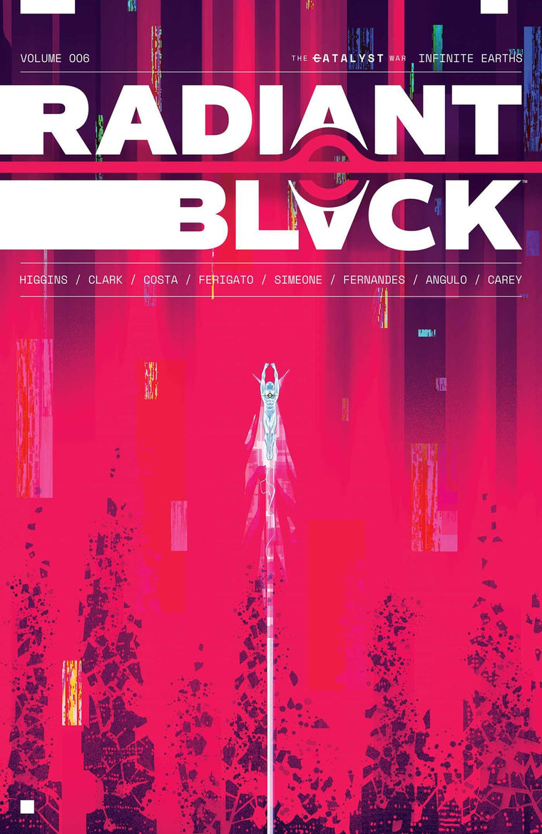 Radiant Black Volume 6: Infinite Earths: The Catalyst War Part 2 (Massive-Verse)