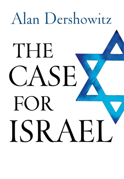 The Case for Israel by Alan Dershowitz