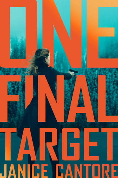 One Final Target: A Romantic Suspense Novel of a Police Investigation in the Wake of Horrible Tragedy