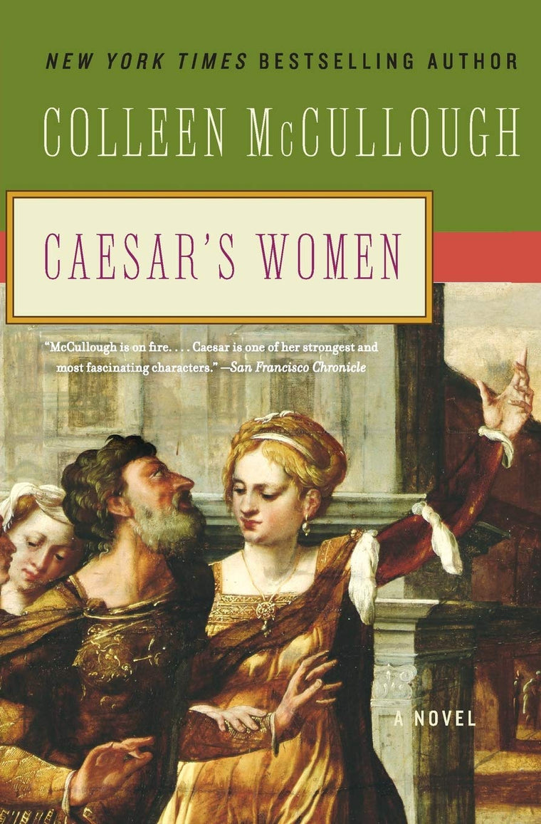 Caesar's Women (Masters of Rome, 4) by McCullough, Colleen