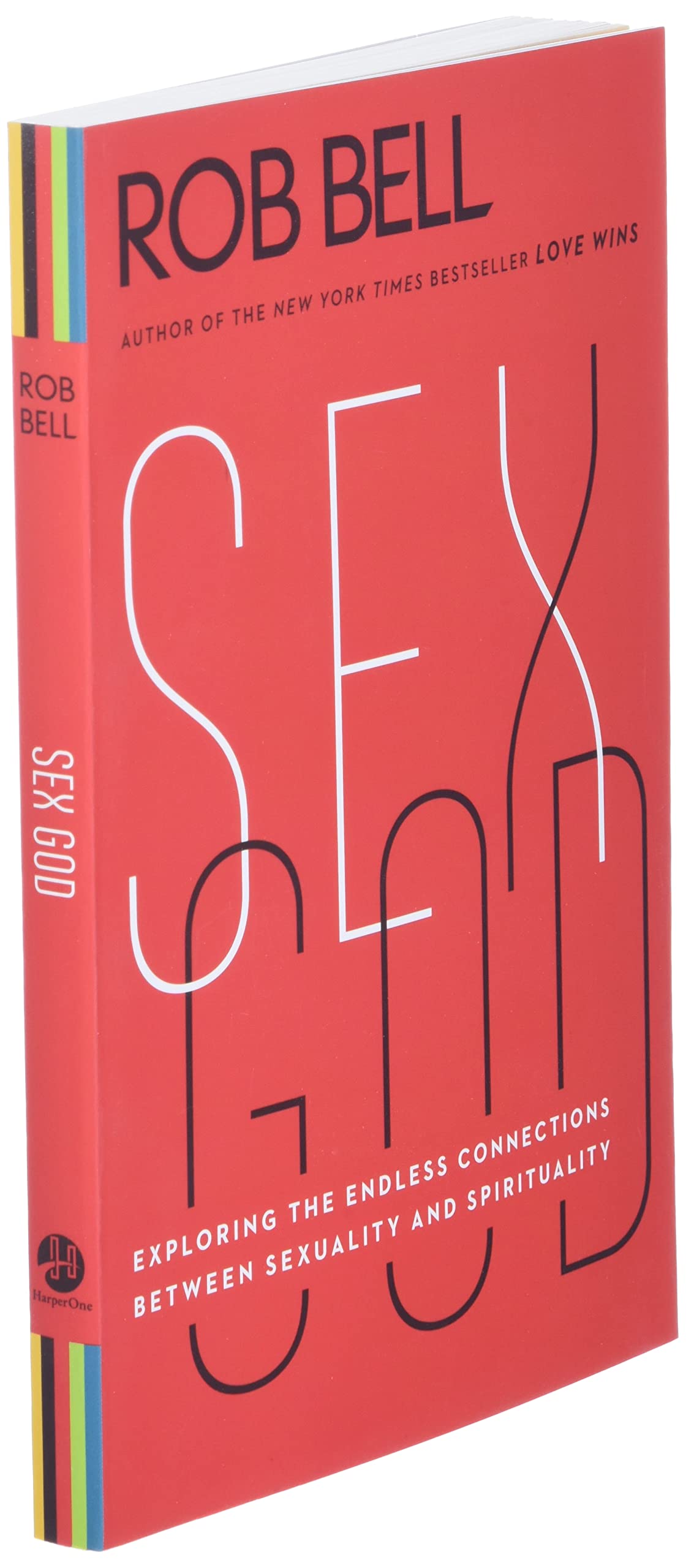 Sex God: Exploring the Endless Connections Between Sexuality