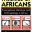 Theories of Africans: Francophone Literature and Anthropology in Africa (Black Literature and Culture)