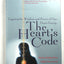 The Heart's Code: Tapping the Wisdom and Power of Our Heart