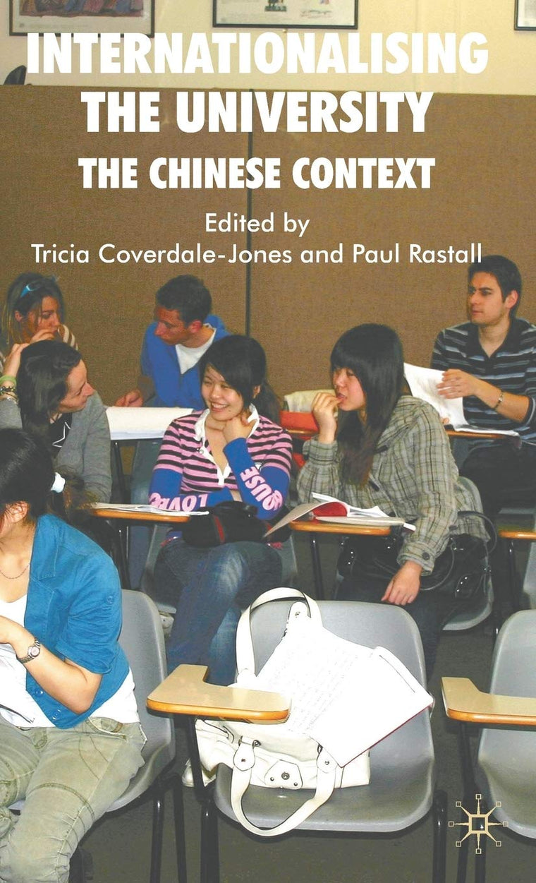 Internationalising the University: The Chinese Context