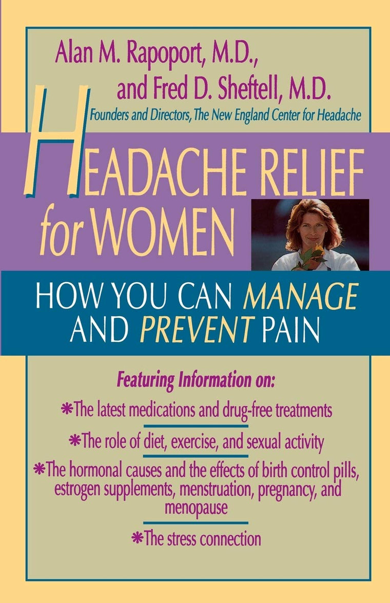 Headache Relief for Women: How You Can Manage and Prevent Pain