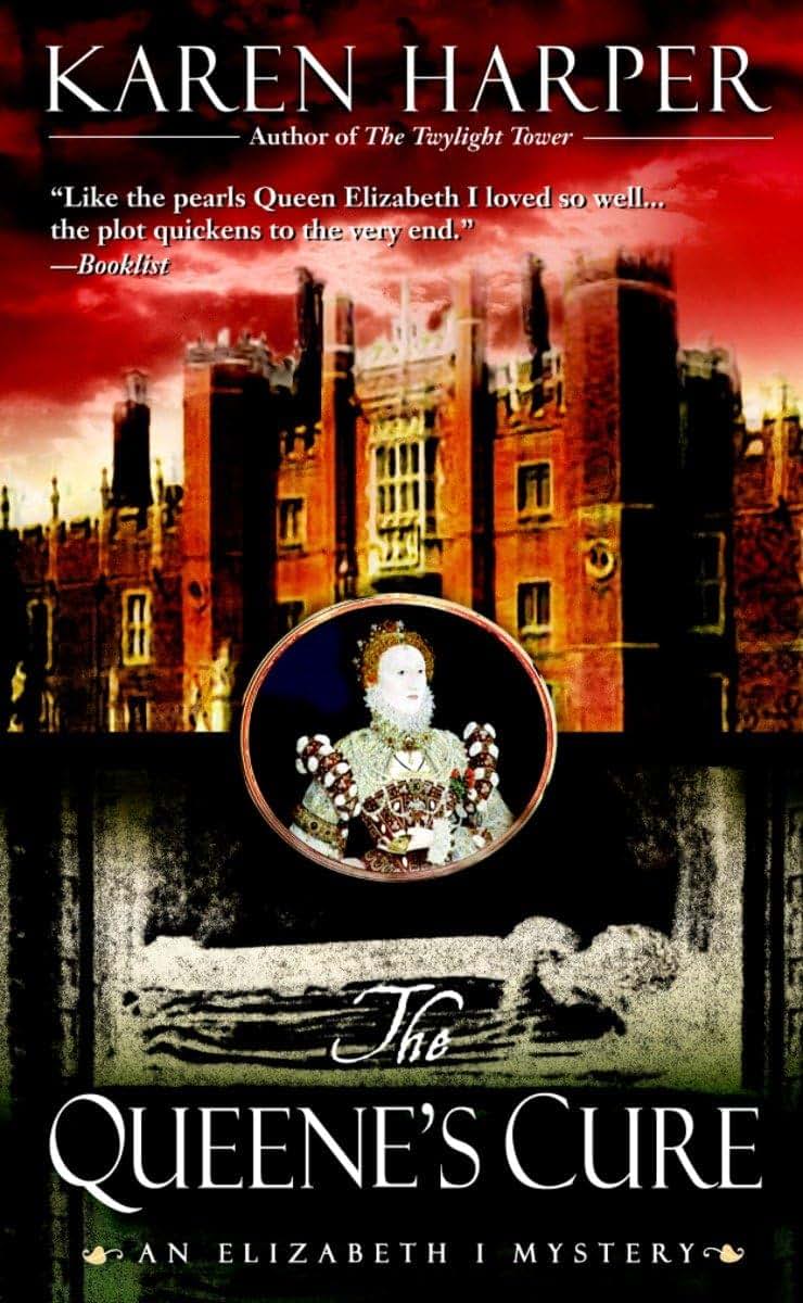 The Queene's Cure (Elizabeth I Mysteries, Book 4)