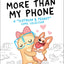 I Love You More Than My Phone: A "Slothilda & Peanut" Comic Collection (2)