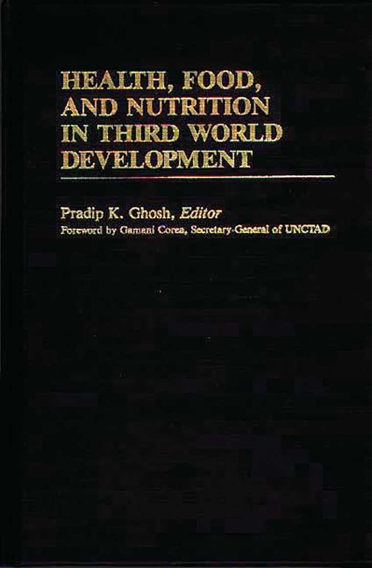 Health, Food, and Nutrition in Third World Development: (International Development Resource Books)