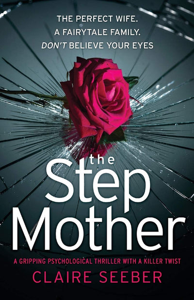 The Stepmother: A gripping psychological thriller with a killer twist