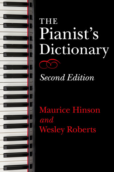 The Pianist's Dictionary, Second Edition