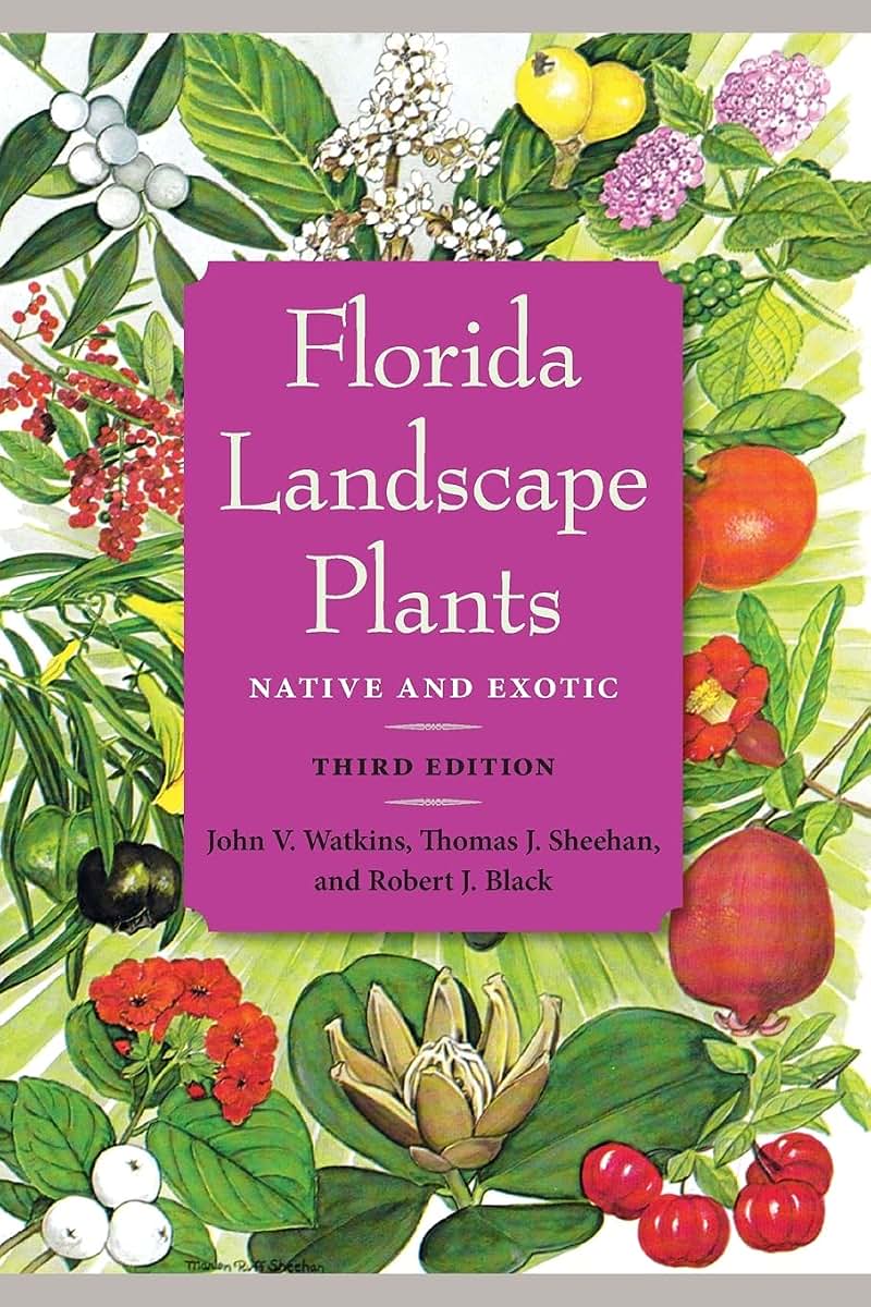 Florida Landscape Plants: Native and Exotic