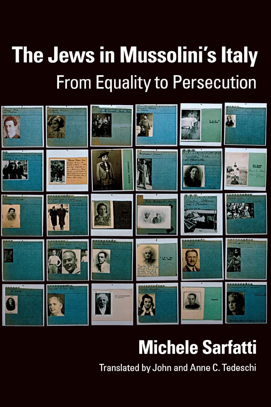The Jews in Mussolini's Italy: From Equality to Persecution (George L. Mosse Series in the History of European Culture, Sexuality, and Ideas)