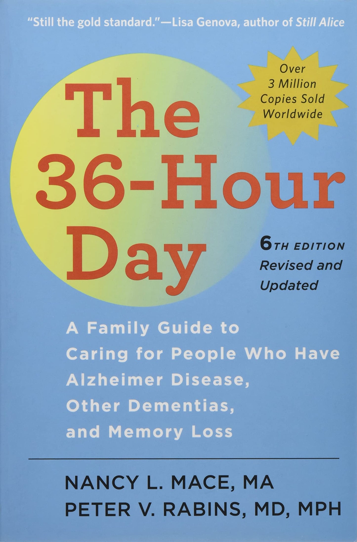 The 36-Hour Day: A Family Guide to Caring for People Who Hav