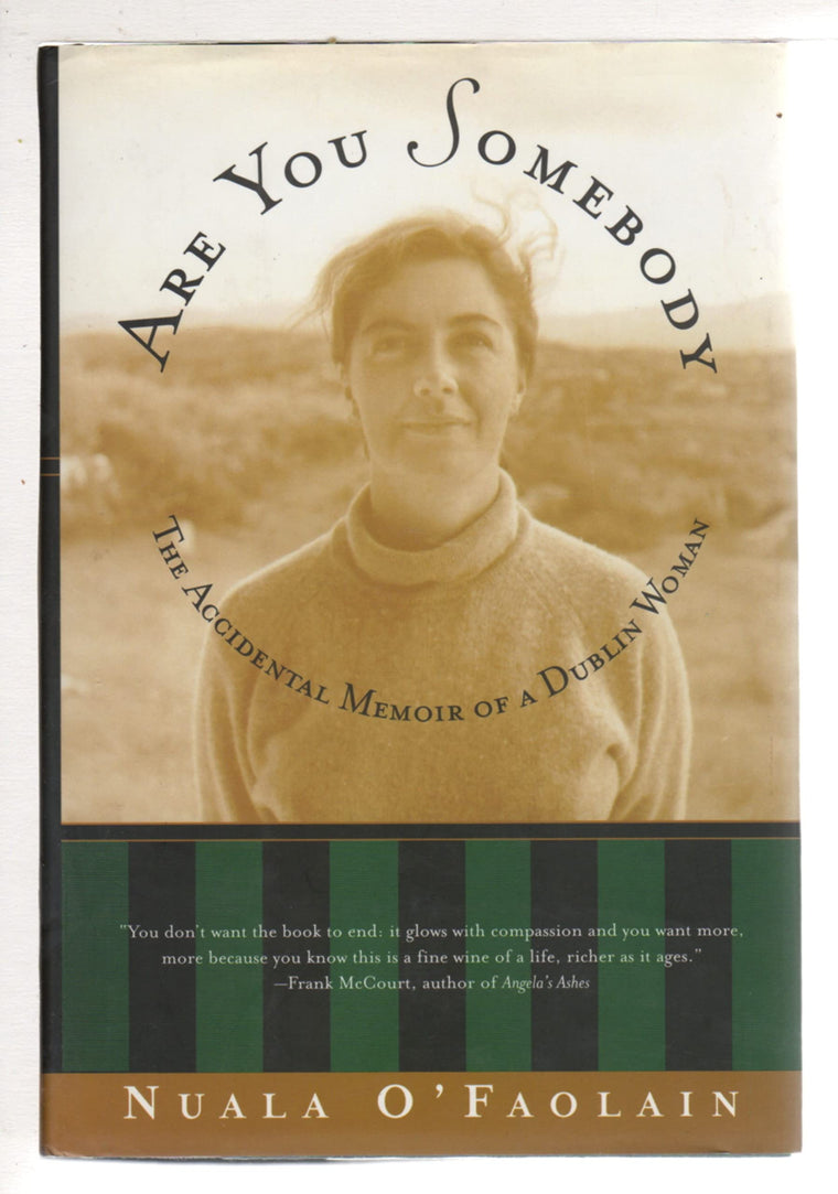 Are You Somebody?: The Accidental Memoir of a Dublin Woman