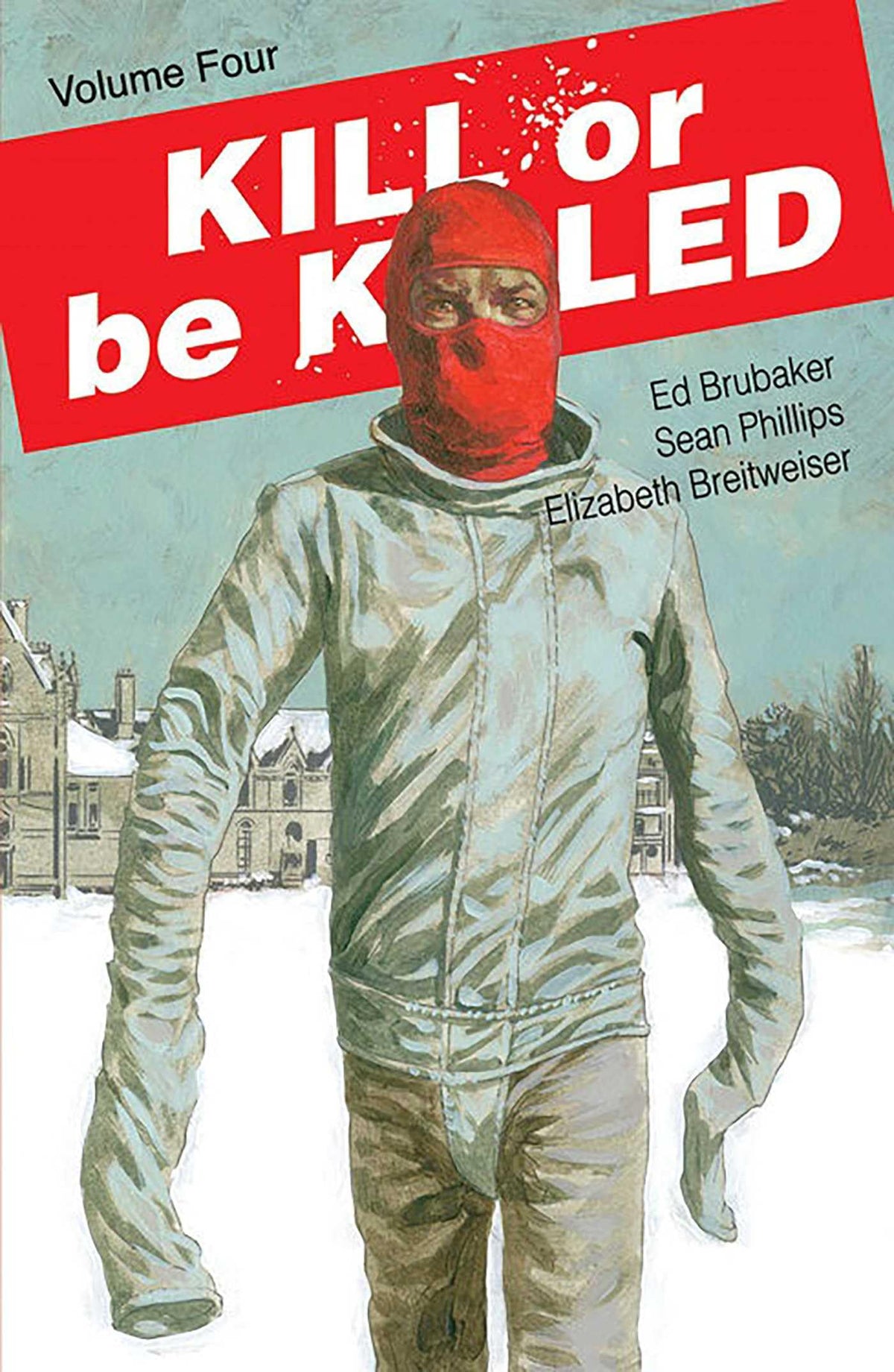 Kill or Be Killed Volume 4