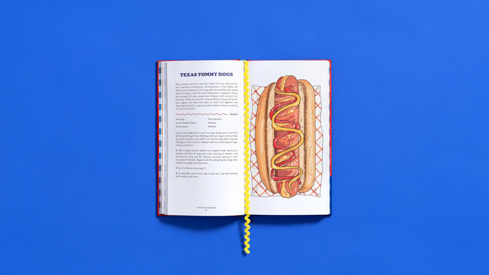 The Hot Dog Cookbook: 50 Recipes for the World's Best Food