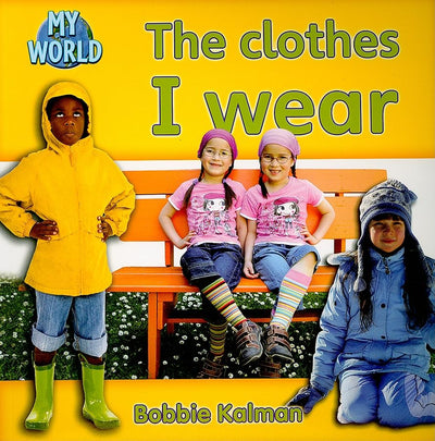 The Clothes I Wear (My World - Grl C)