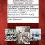 The Political Writings of John Dickinson, Esquire, Late President of the State of Delaware and of the Commonwealth of Pennsylvania. Volume 1 of 2