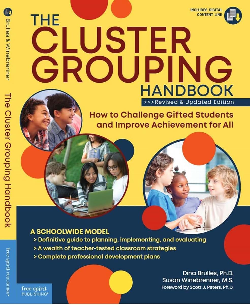 The Cluster Grouping Handbook: How to Challenge Gifted Students and Improve Achievement for All (Free Spirit Professional)