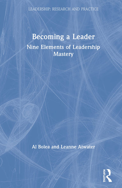 Becoming a Leader (Leadership: Research and Practice)