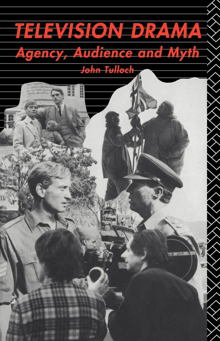 Television Drama: Agency, Audience and Myth (Studies in Culture and Communication)