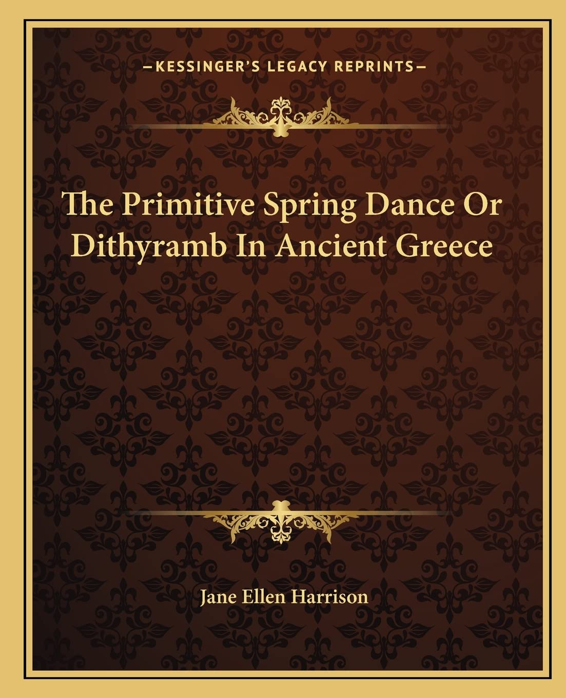 The Primitive Spring Dance Or Dithyramb In Ancient Greece