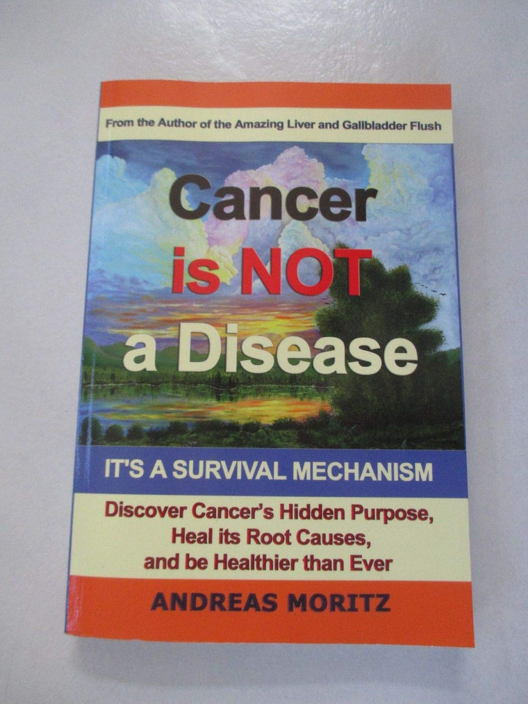 Cancer Is Not a Disease - It's a Survival Mechanism